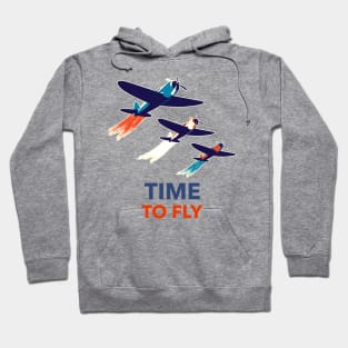 Time To Fly Pilot Design Hoodie